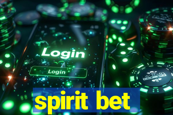 spirit bet